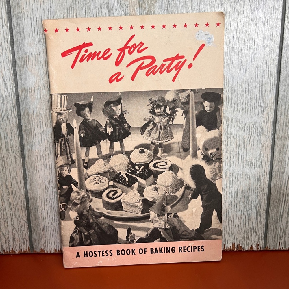 Vintage 1940 Time for a Party Hostess Book of Baking Recipes General Foods 5264